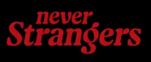 Never Strangers